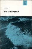 De uitvreter