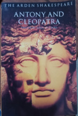 The Arden Shakespeare. Antony and Cleopatra