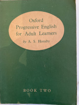 Oxford Progressive English for Adult Learners (book two)