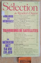 Reader's Digest Selection aout 1984 Bonjour les meduses. Traqueurs de satellite. Un madecin met sa vie en jeu