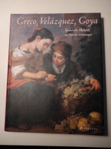 Greco, Velázquez, Goya