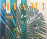 Miami: Hot And Cool