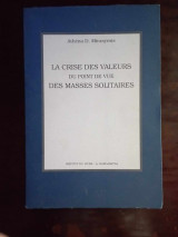 La crise des valeurs du point de vue des masses solitaires