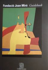 Fundacio Joan Miro Guidebook