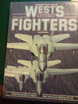 An illustrated survey of the west' s modern fighters