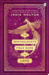 The Ornithologist's Field Guide to Love