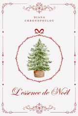 L’essence De Noël