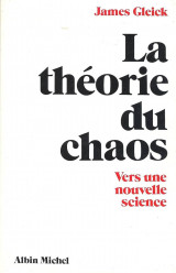 La Théorie du chaos: Vers une nouvelle science