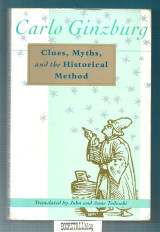 Clues, Myths, and the Historical Method