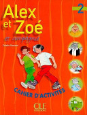 Alex et Zoé et compagnie 2