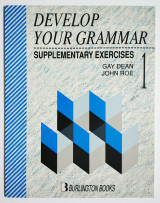 Develop Your Grammar 1 - Supplementary Exercises - (Σ31)