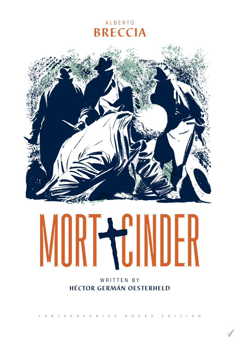 MORT CINDER o Breccia フランス語 MORT CINDER o Breccia フランス語 Mort Cinder – Fantagraphics