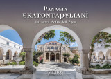 Panagia Ekatontapylianì: La Santa Sofia dell’Egeo
