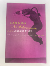 No Intermissions: The life of Agnes de Mille