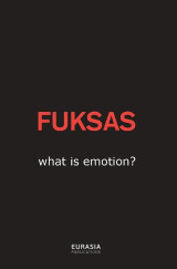 FUKSAS: What is emotion?