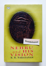 Nehru and His Vision