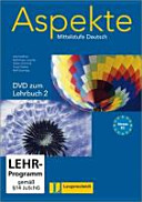 Aspekte : Mittelstufe Deutsch. 2 [B2] : Lehrbuch : [mit DVD] : [Niveau B2]