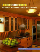 Dining Rooms and Kitchens