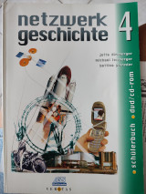 Netzwerk Geschichte : Geschichte und Sozialkunde ; Lehr- und Arbeitsbuch für die … Schulstufe. 4 für die 8. Schulstufe : [Schülerbuch]