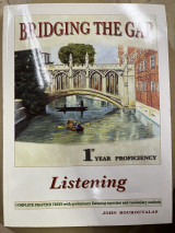 Bridging the gap 1st year proficiency listening