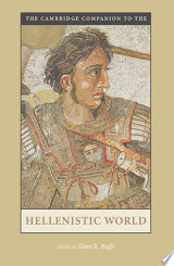 The Cambridge Companion to the Hellenistic World