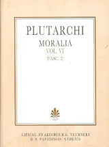 Plutarchi moralia, vol. VI, fasc. 2 (Πλουτάρχου ηθικά, τόμος ΣΤ', τεύχος 2)