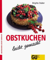 Obstkuchen leicht gemacht