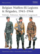 Belgian Waffen-SS Legions & Brigades, 1941–1944 (Men-at-Arms, 539)
