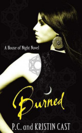 Burned: A House of Night Novel
