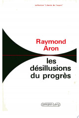 Les Désillusions du progrès