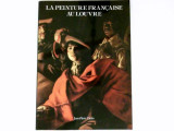 La peinture française au Louvre
