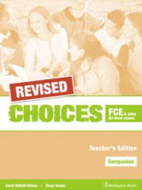 Choices B2 FCE Teacher's Book Companion Revised