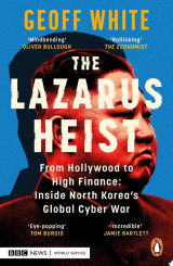 The Lazarus Heist