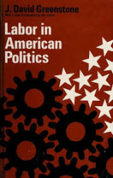 Labor in american politics