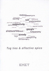 Tag Ties and Affective Spies