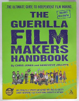 Guerilla Film Makers Handbook (3rd Edition, plus CD)
