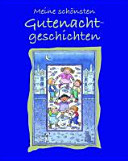 Meine schönsten Gutenachtgeschichten