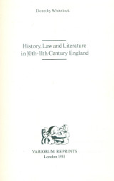 History, law, and literature in 10th-11th century England