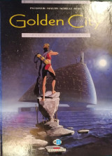 Golden City T01: Pilleurs d' épaves