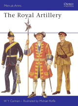 The Royal Artillery (Men-at-arms 25)