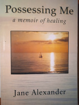 Possessing Me a memoir of healing