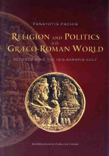 Religion and Politics in the Graeco-Roman World