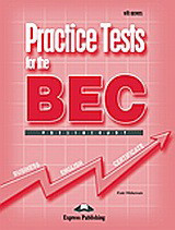 Practice Tests for the BEC Preliminary: Book with Answers