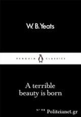 A Terrible Beauty Is Born