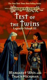 Test of the Twins (Dragonlance Legends Volume III).