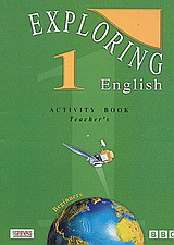 Exploring English 1: Activity Book: Beginners: Teacher's