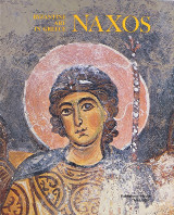 Byzantine Art in Greece: Naxos: Mosaics, Wall Paintings