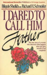 I Dared to Call Him Father