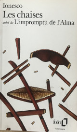 Les chaises suivi de L'impromptu de l'Alma