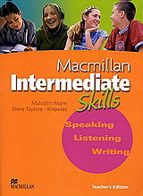 Macmillan Intermediate Skills: Speaking, Listening, Reading. Teacher's Book